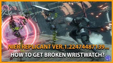 broken wrist watch nier replicant|twisted ring nier replicant.